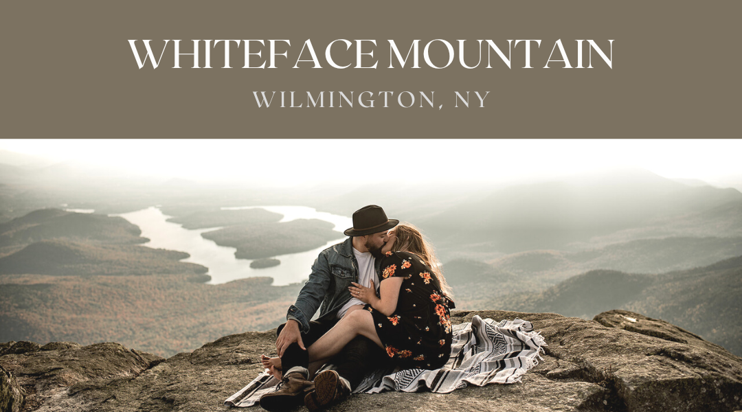 Whiteface Mountain (Wilmington, NY) is a great location idea for proposals in the Adirondacks in upstate NY