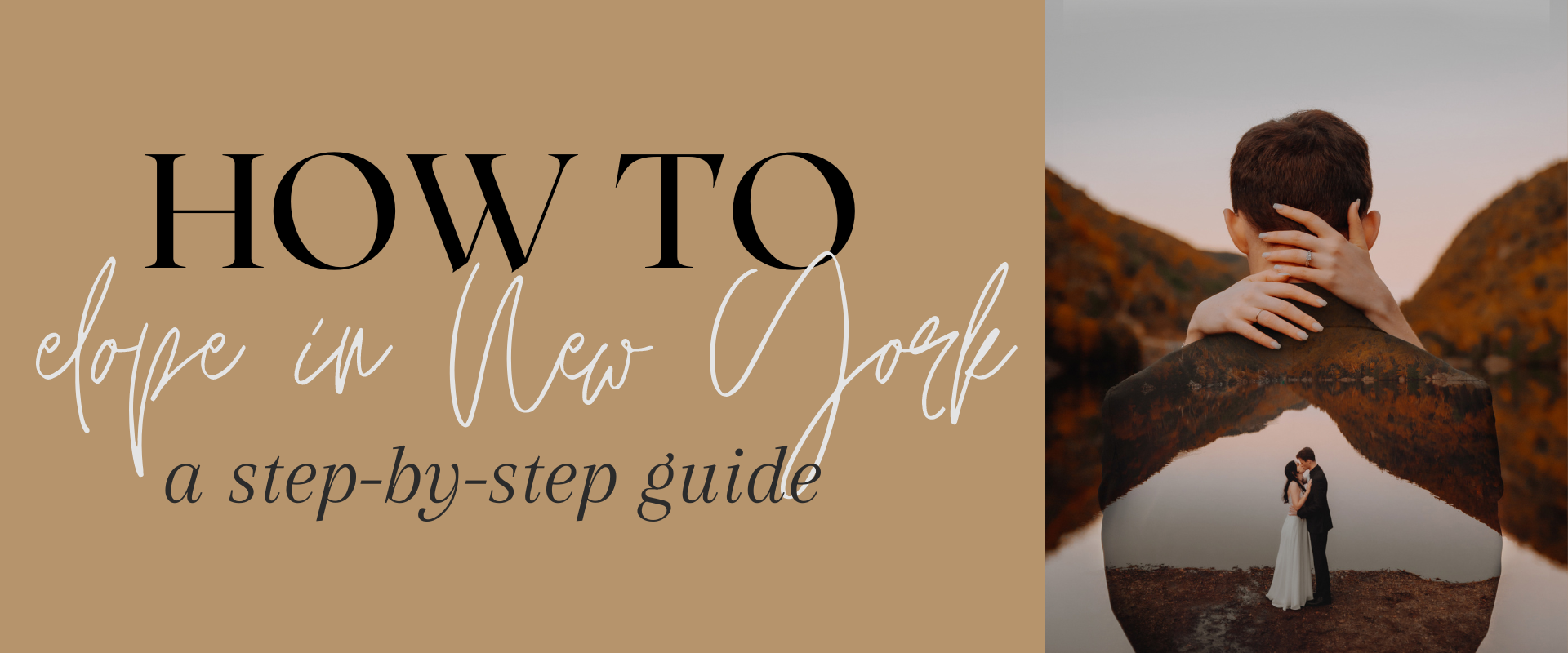 A step by step guide about how to elope in New York State